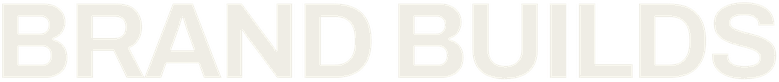 Brand Builds
